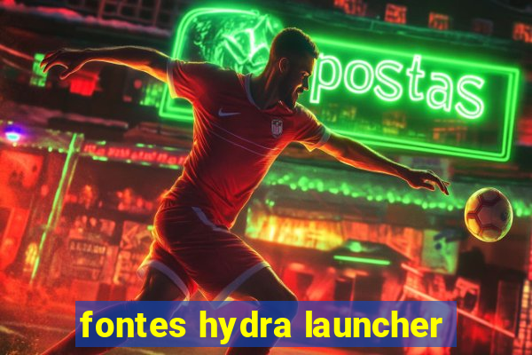 fontes hydra launcher